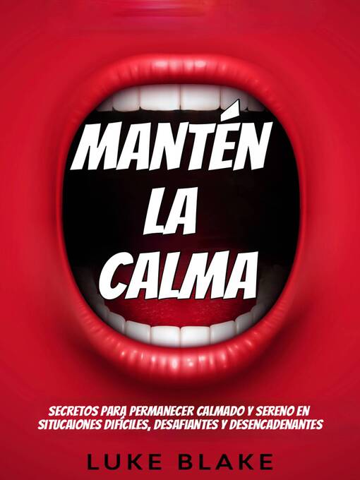 Title details for Mantén La Calma by Luke Blake - Available